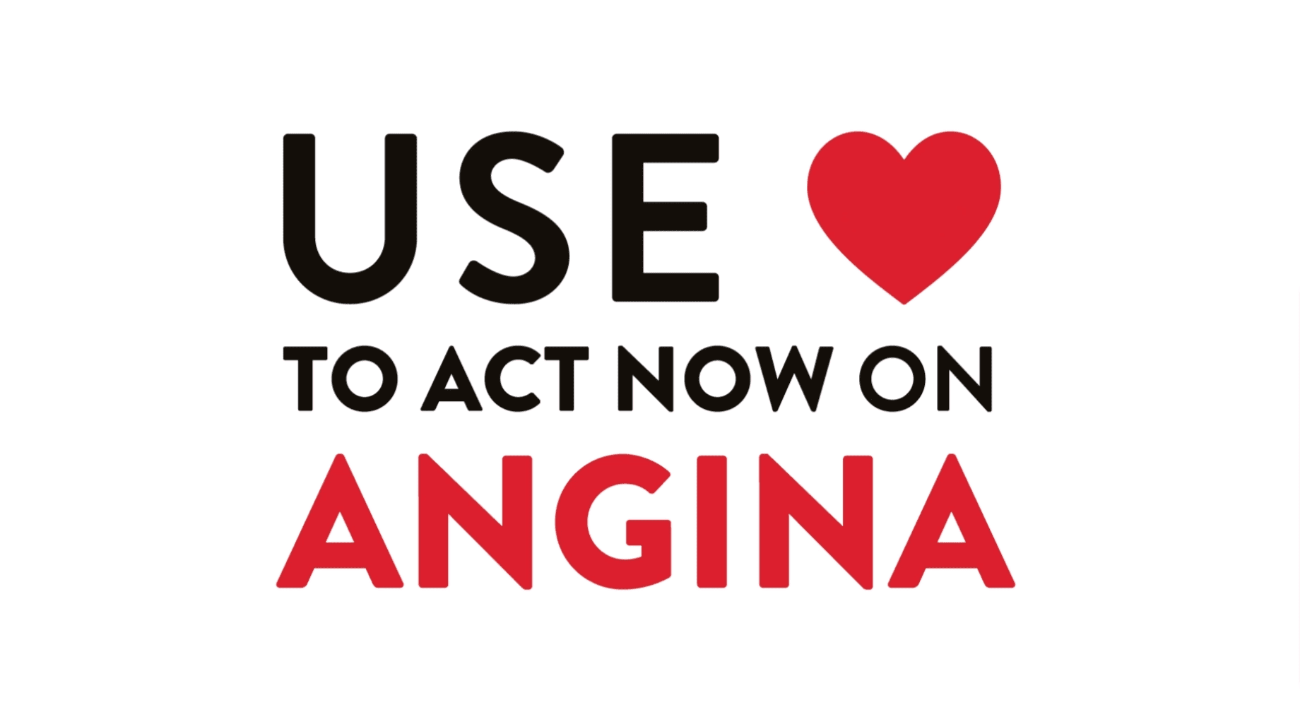 Couverture vidéo campagne USE TO ACT NOW ON ANGINA